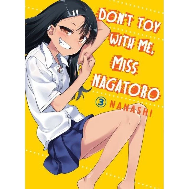 Don't Toy With Me, Miss Nagatoro Nagatoro Vol 3 4 Don't Toy With Me, Miss Nagatoro Nagatoro Vol 3