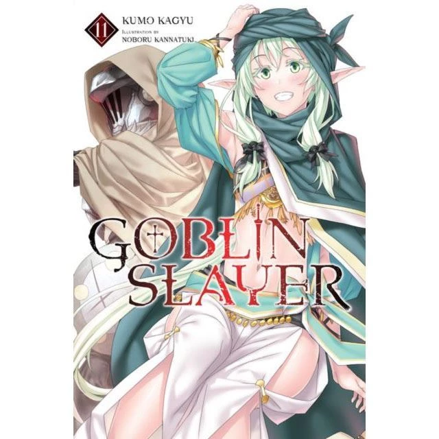 Goblin Slayer (LN) Vol 11 4 Goblin Slayer (LN) Vol 11