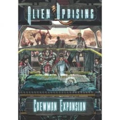 Alien Uprising: Crewman Expansion Tabletop
